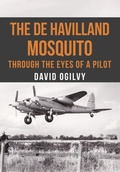 Cover: The de Havilland Mosquito - Amberley Publishing