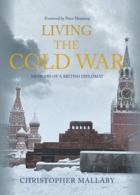 Enlarge image Cover: Living the Cold War - Amberley Publishing