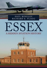 Abbildung von: Essex: A Hidden Aviation History - Amberley Publishing