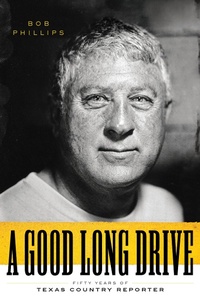 Enlarge image Cover: Good Long Drive - University of Texas Press