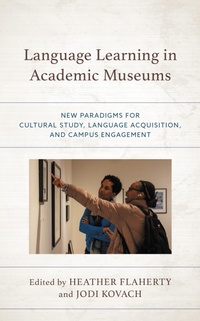 Abbildung von: Language Learning in Academic Museums - Bloomsbury eBooks US