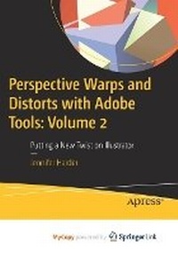 Enlarge image Cover: Perspective Warps and Distorts with Adobe Tools - Apress