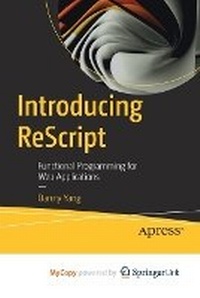 Enlarge image Cover: Introducing ReScript - Apress