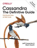 Cover: Cassandra: The Definitive Guide, (Revised) Third Edition - O'Reilly
