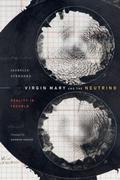 Cover: Virgin Mary and the Neutrino - Duke University Press