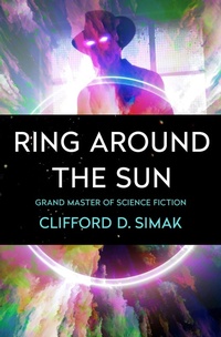 Enlarge image Cover: Ring Around the Sun - Open Road Media Sci-Fi & Fantasy