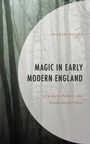 Cover: Magic in Early Modern England - Lexington Books