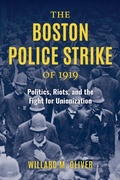 Cover: The Boston Police Strike of 1919 - Rowman & Littlefield Publishers