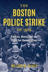 Abbildung von: The Boston Police Strike of 1919 - Bloomsbury eBooks US