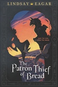 Cover: The Patron Thief of Bread - Candlewick Press,U.S.