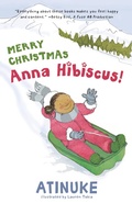 Cover: Merry Christmas, Anna Hibiscus! - Candlewick Press,U.S.