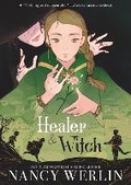 Cover: Healer and Witch - Candlewick Press,U.S.