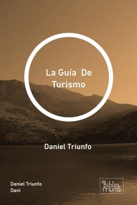Abbildung von: La Guía  De Turismo - Bibliomundi