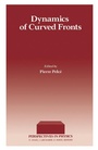 Cover: Dynamics of Curved Fronts - Academic Press