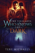 Cover: Who Knows the Dark - Dreamspinner Press