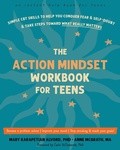 Cover: The Action Mindset Workbook for Teens - New Harbinger Publications