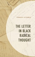 Cover: The Letter in Black Radical Thought - Lexington Books