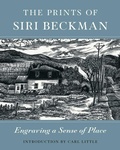 Cover: The Prints of Siri Beckman - Down East Books,U.S.