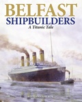 Cover: Belfast Shipbuilders - Blackstaff Press Ltd