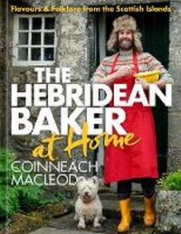 Enlarge image Cover: The Hebridean Baker at Home - Black and White Publishing
