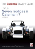 Cover: Lotus Seven replicas & Caterham 7: 1973-2013 - The American University in Cairo Press