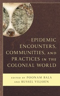 Cover: Epidemic Encounters, Communities, and Practices in the Colonial World - Lexington Books