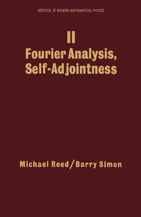 Enlarge image Cover: II: Fourier Analysis, Self-Adjointness - Academic Press