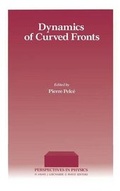 Cover: Dynamics of Curved Fronts - Academic Press