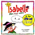 Cover: Isabelle the Piggy Witch and the Little Lost Cloud - Elite Lizzard Publishing Company & Hear Our Voice LLC