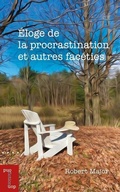 Cover: Eloge de la procrastination et autres faceties - University of Ottawa Press