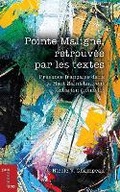 Cover: Pointe Maligne, retrouvee par les textes - University of Ottawa Press