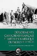 Cover: Deploiements canadiens-francais et metis en Amerique du Nord (18e-20e siecle) - Mercury-Mercure