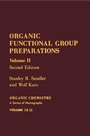 Cover: Organic Functional Group Preparations - Academic Press