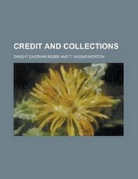 Enlarge image Cover: Credit and Collections (Copy#1) - Rarebooksclub.com