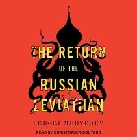 Enlarge image Cover: The Return of the Russian Leviathan - Tantor Audio