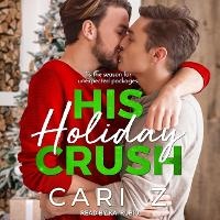 Abbildung von: His Holiday Crush - Tantor Audio