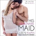 Cover: His Millionaire Maid - Tantor Audio