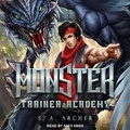 Cover: Monster Trainer Academy - Tantor Audio