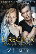Cover: Director on a Mission - Dark Shadow Publishing