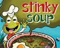 Cover: Stinky Soup - Gracelyn Books