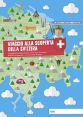 Cover: Viaggio alla scoperta della Svizzera - Amt f&uuml;r Volksschule und Sport Lehrmittel Graub&uuml;nden