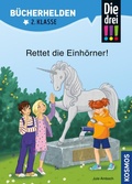 Cover: Die drei !!!, B&uuml;cherhelden 2. Klasse, Rettet die Einh&ouml;rner! (drei Ausrufezeichen) - Kosmos