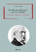 Cover: Die Mineralstofftherapie nach Dr. Sch&uuml;&szlig;ler - tredition