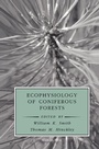 Cover: Ecophysiology of Coniferous Forests - Academic Press