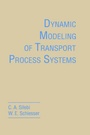 Cover: Dynamic Modeling of Transport Process Systems - Academic Press