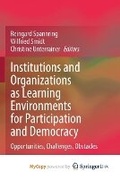 Cover: Institutions and Organizations as Learning Environments for Participation and Democracy - Springer