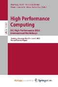 Cover: High Performance Computing. ISC High Performance 2022 International Workshops - Springer