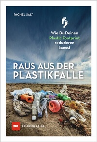 Abbildung von: Raus aus der Plastikfalle - Delius Klasing