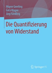 Abbildung von: Die Quantifizierung von Widerstand - Springer VS
