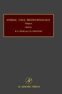 Cover: Animal Cell Biotechnology: Volume 6 - Academic Press